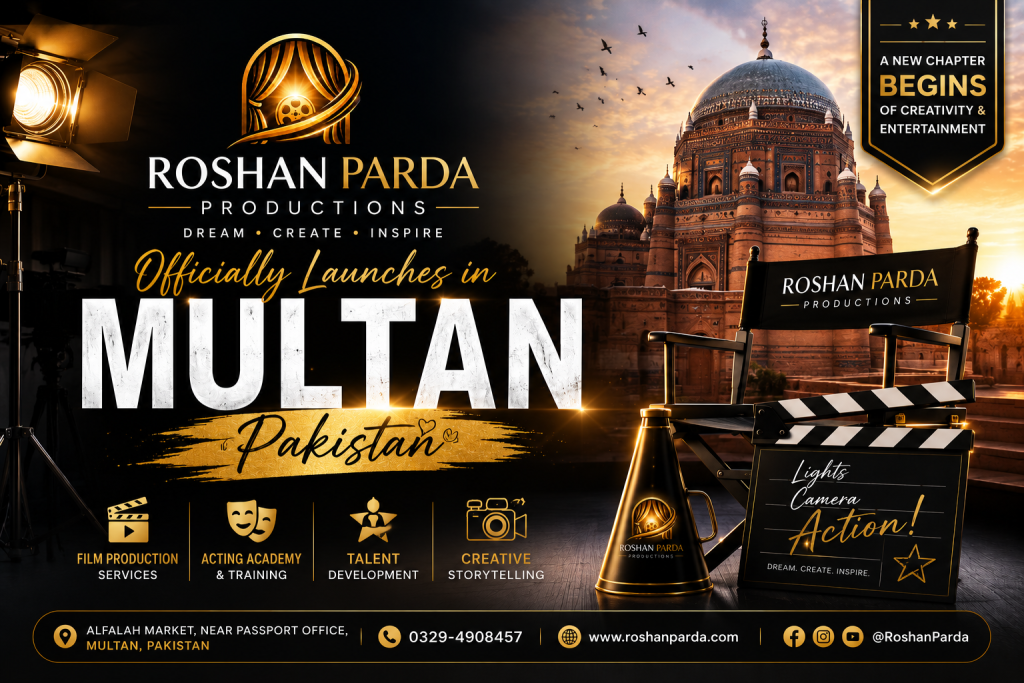 Roshan Parda Productions official launch in Multan Pakistan – film production company and acting academy
